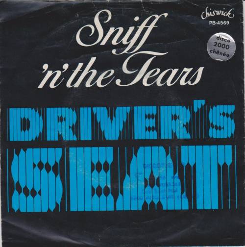 Sniff'n'the Tears : Driver's Seat